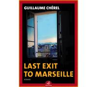 Last exit to Marseille