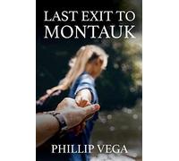 Last Exit To Montauk