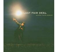 Last Fair Deal - Another Lucid Moments [Import]