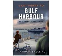 Last Ferry To Gulf Harbour