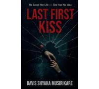 Last First Kiss