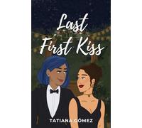 Last First Kiss