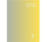 Last First Kiss 2013 Full bound score for performance study and review - Jacob Thiede - Amazon Digital Services LLC KDP - Livre en Anglais Jacob ThiedeJacob Thiede (Auteur)