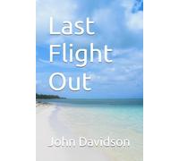 Last Flight Out
