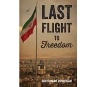 Last Flight To Freedom