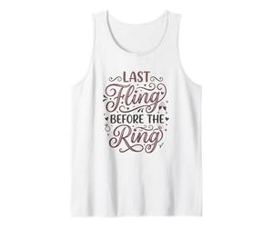 Last Fling Before The Ring Bachelorette Party Bride Débardeur