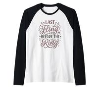 Last Fling Before The Ring Bachelorette Party Bride Manche Raglan