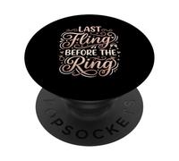 Last Fling Before The Ring Bachelorette Party Bride PopSockets PopGrip Adhésif