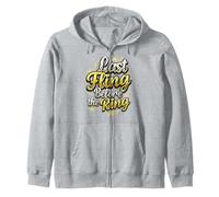Last Fling Before The Ring Bachelorette Party Bride Sweat à Capuche