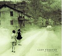 Last Forever - No Place Like Home -Digi-