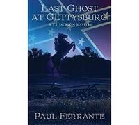 Last Ghost at Gettysburg - [Livre en VO] Paul Ferrante (Auteur)