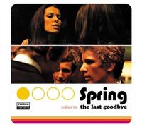 Last Goodbye by Spring (1999-10-26)