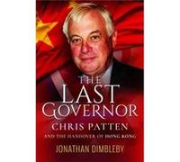 Last Governor Jonathan Dimbleby, (Auteur)