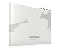 Last Guardian: An Extraordinary Story