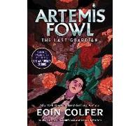 Last Guardian, The-Artemis Fowl, Book 8