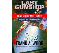 Last Gunship Dial M for Mullinnix