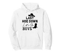 Last Hoe Down Bachelorette Party Cowboy Women Lets Go Girls Sweat à Capuche