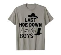 Last Hoe Down Bachelorette Party Cowboy Women Lets Go Girls T-Shirt