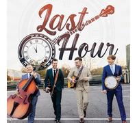 Last Hour Bluegrass - Last Hour