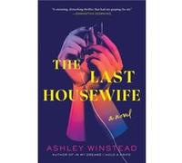 Last Housewife by Ashley Winstead Ashley Winstead (Auteur)