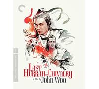 Last Hurrah for Chivalry (Criterion Collection)
