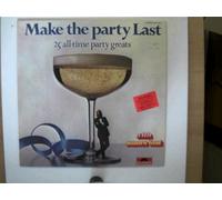 Last, James: - Make the Party Last, Erscheinungsjahr um 1975 25 all-time Party Greats,