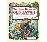 The Last Kappa of Old Japan: A Magical Journey of Two Friends