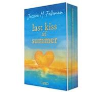 Last kiss of summer Jessica M. Felleman (Auteur), Emmanuelle Urien (Traduction)