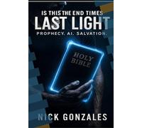 Last light: Is this the end times?