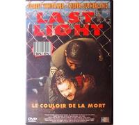 Last Light, Le Couloir De La Mort