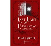 Last Light of Everlasting: Part Three