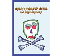 Last Looks Books: Hair and Makeup Notes For Trailer Folks - Blue