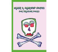 Last Looks Books: Hair and Makeup Notes For Trailer Folks - Green