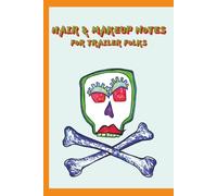 Last Looks Books: Hair and Makeup Notes For Trailer Folks - Orange