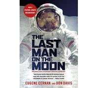 Don Davis, Eugene Cernan – The Last Man on the Moon – Macmillan