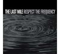 Last Mile - Respect The Frequency [Vinyl Lp]