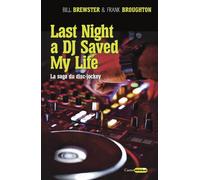 Last night a DJ saved my life - Bill Brewster - Castor Astral - broché - Essai