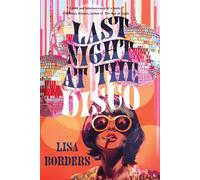 Last Night at the Disco - Lisa Borders - Regal House Publishing - ebook (ePub) - Livre