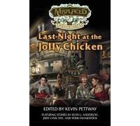 Last Night At The Jolly Chicken