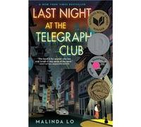 Last Night at the Telegraph Club | Malinda Lo Malinda Lo (Auteur)