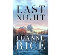 Last Night by Luanne Rice Luanne Rice (Auteur)