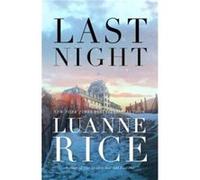 Last Night by Luanne Rice Luanne Rice (Auteur)