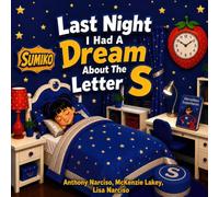 Last Night I Had A Dream About Te Letter S