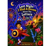Last Night I Had A Dream About the Letters A to Z