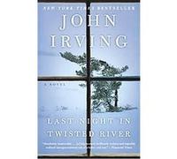 Last Night in Twisted River John Irving (Auteur)