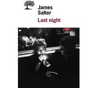 Last Night James Salter (Auteur)