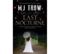 Last Nocturne by M.J. Trow M.J. Trow (Auteur)