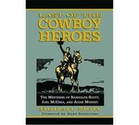Last Of The Cowboy Heroes Robert Nott (Auteur)