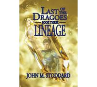 Last of the Dragoes: Book Three: Lineage (an epic fantasy series)