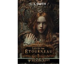 Last of the Étourneau: A Silvercrest Champions' Guild Novella